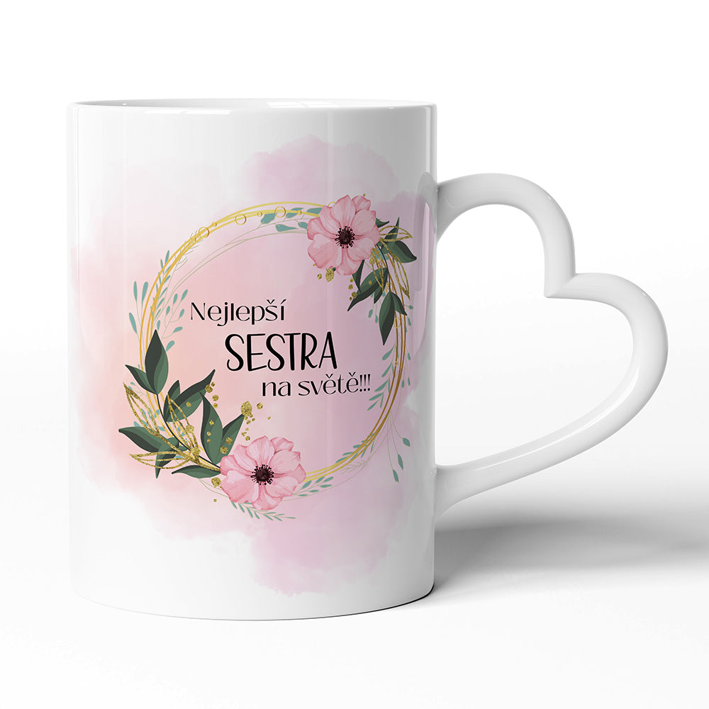 Keramický hrníček s uchem ve tvaru srdce motiv Nejlepší sestra na světě