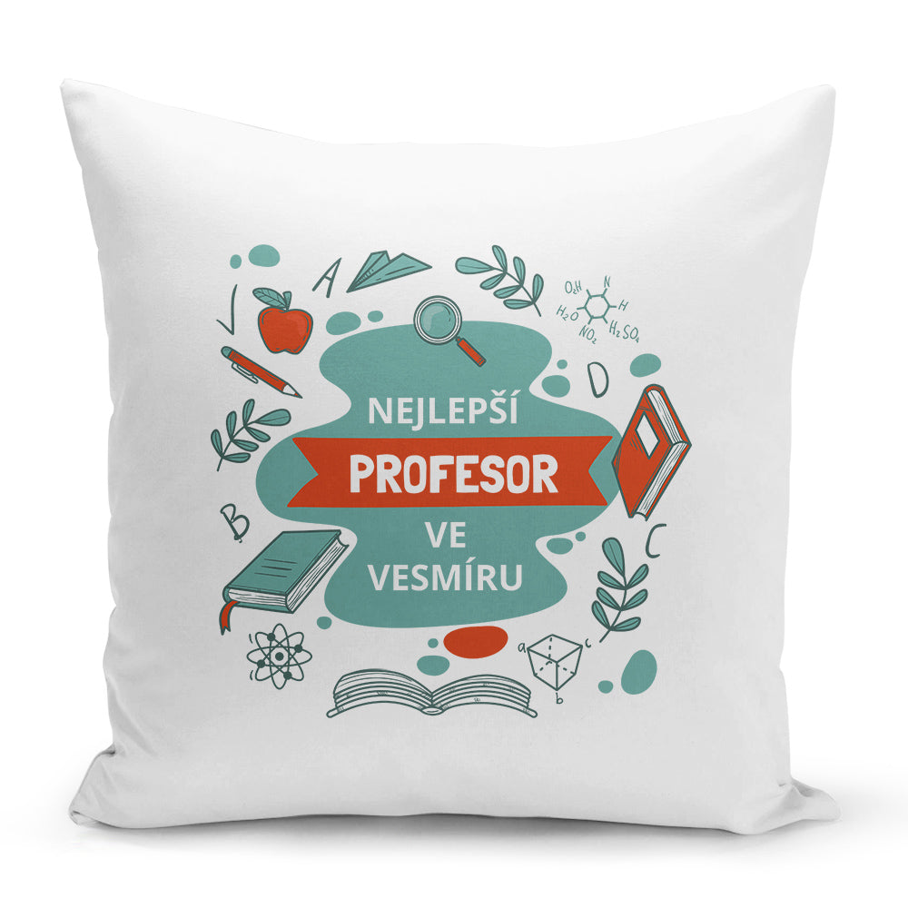Bílý polštář 40 x 40 cm s motivem Nejlepší profesor ve vesmíru