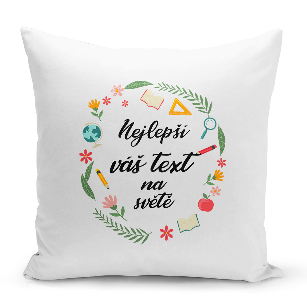 Bílý polštář 40 x 40 cm s motivem Nejlepší ... na světě