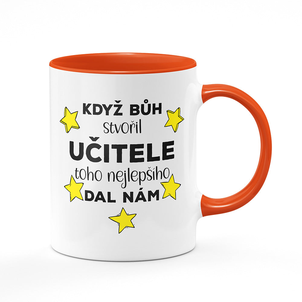 Keramický hrnek bílý s oranžovým lemem vnitřkem a uchem motiv Když bůh stvořil učitele