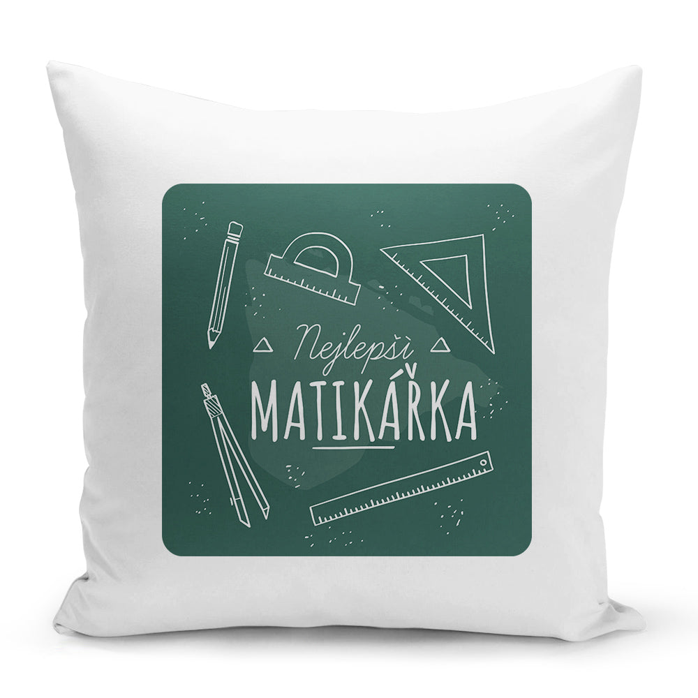 Bílý polštář 40 x 40 cm s motivem Nejlepší matikářka