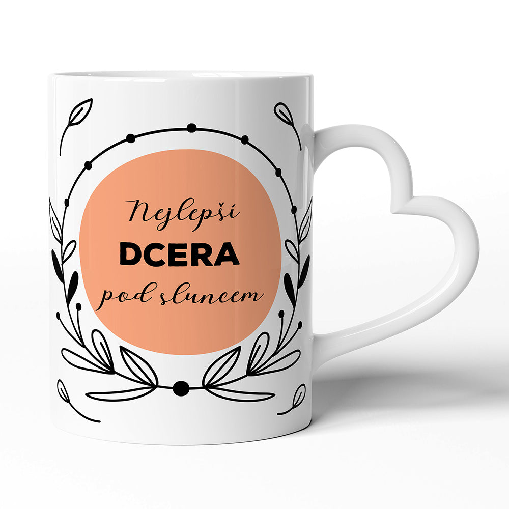 Keramický hrníček s uchem ve tvaru srdce motiv Nejlepší dcera pod sluncem