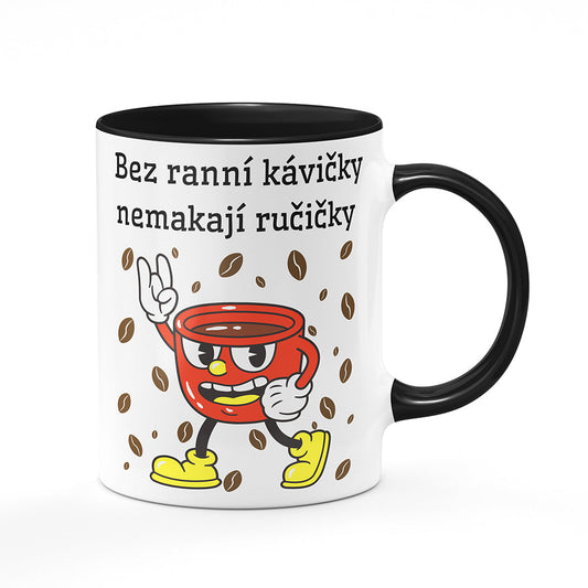Keramický hrnek bílý s černým lemem vnitřkem a uchem motiv Bez ranní kávičky...