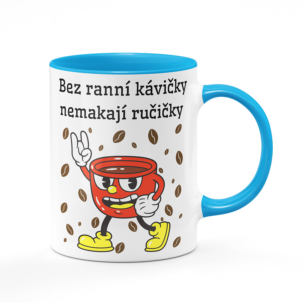 Keramický hrnek bílý s světle modrým lemem vnitřkem a uchem motiv Bez ranní kávičky...