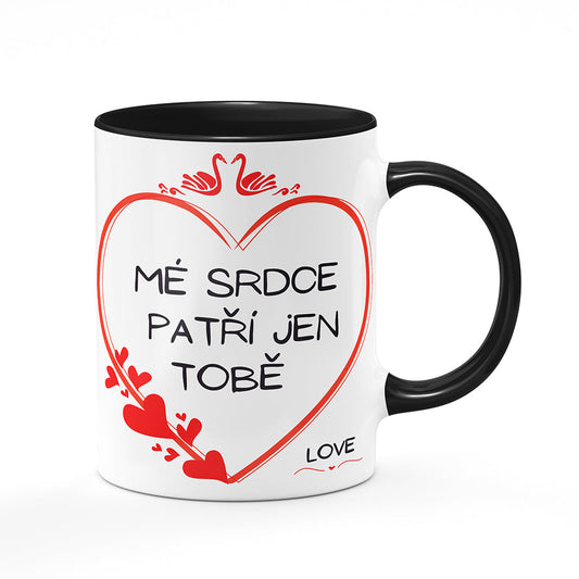 Keramický hrnek bílý s černým lemem vnitřkem a uchem motiv Mé srdce patří jen Tobě