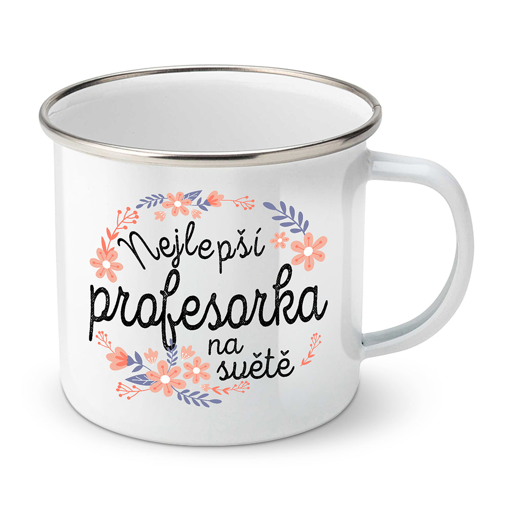 Smaltovaný plecháček motiv Nejlepší profesorka na světě