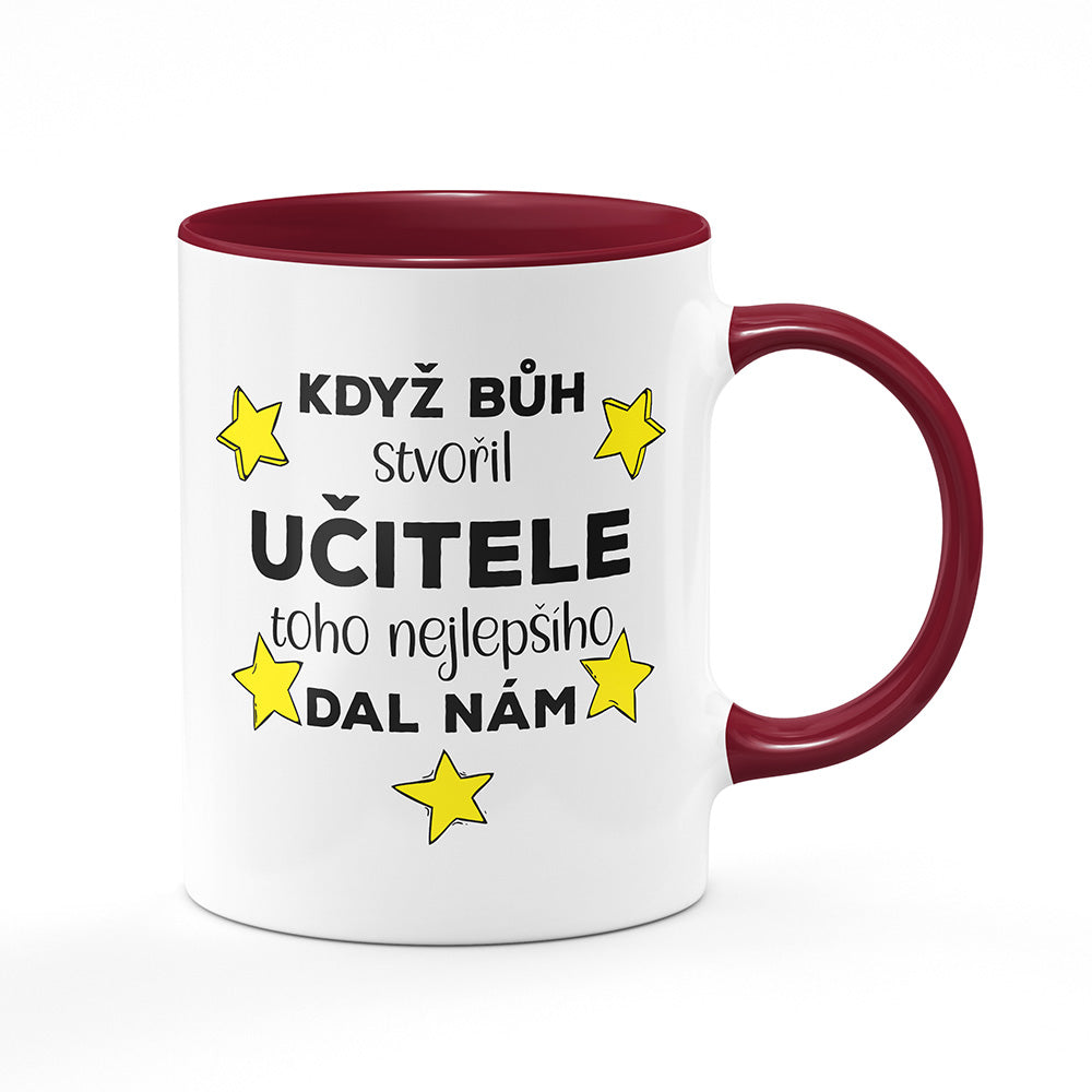 Keramický hrnek bílý s bordó vínovým lemem vnitřkem a uchem motiv Když bůh stvořil učitele