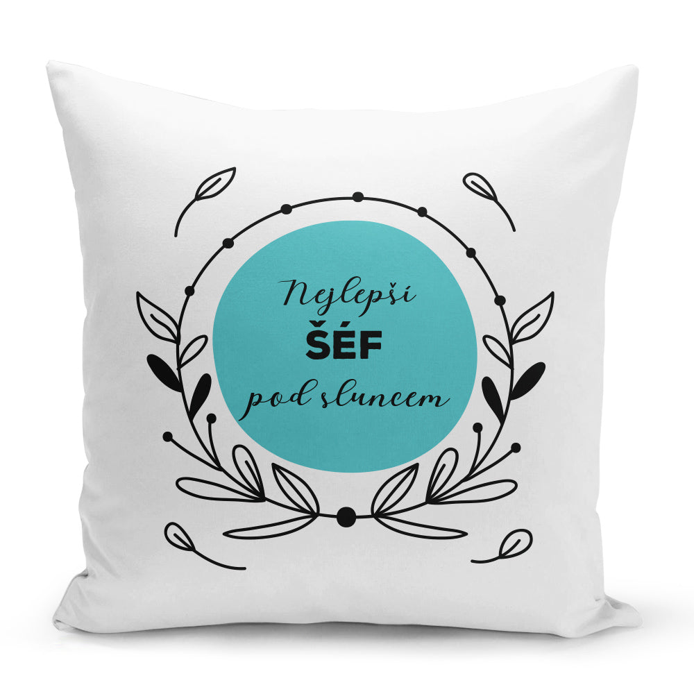 Bílý polštář 40 x 40 cm s motivem Nejlepší šéf pod sluncem