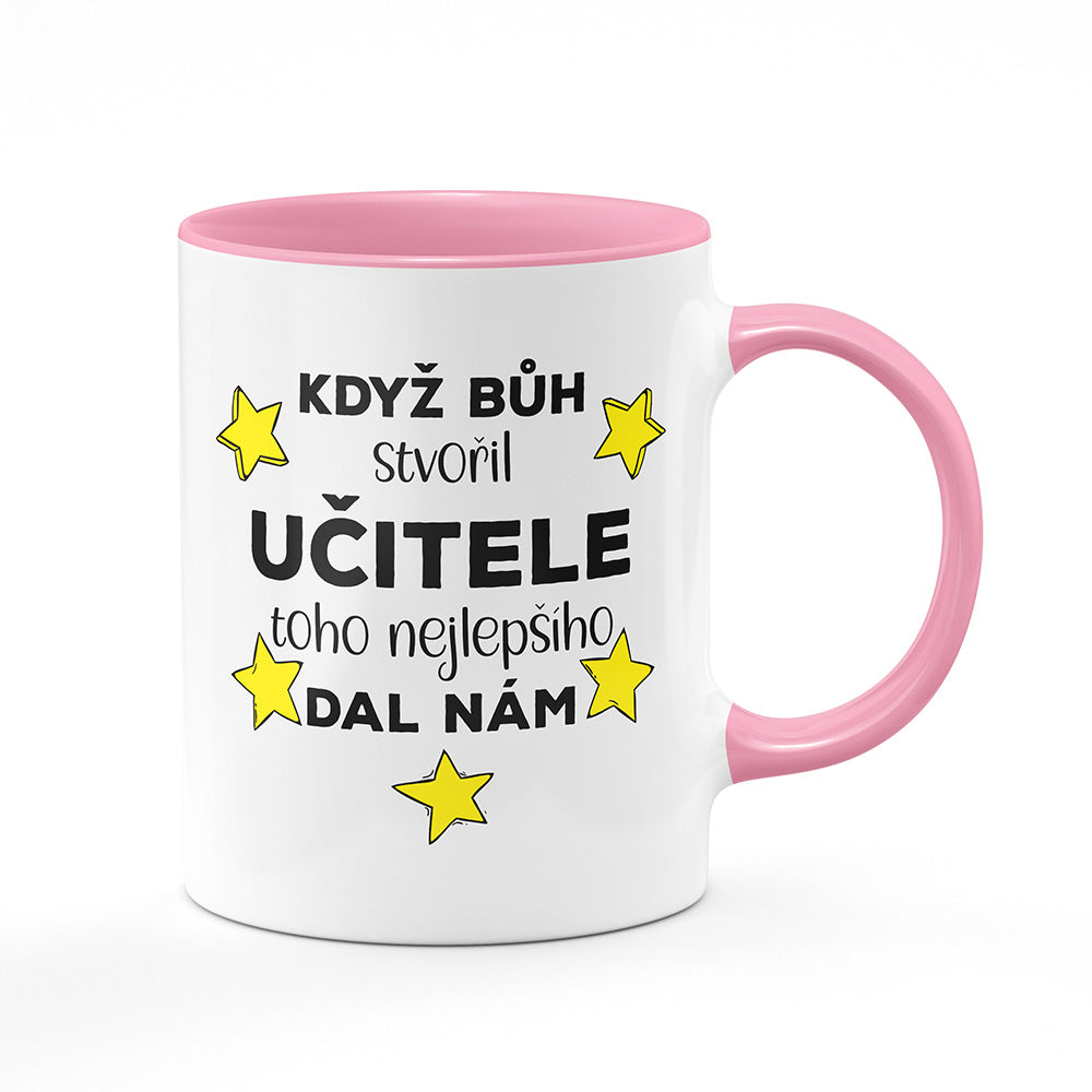 Keramický hrnek bílý s růžovým lemem vnitřkem a uchem motiv Když bůh stvořil učitele