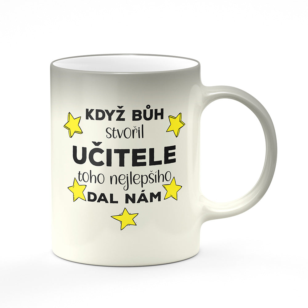 Magický svlékací hrnek motiv Když bůh stvořil učitele