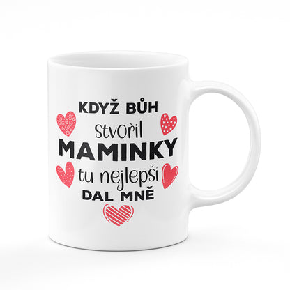 Hrnek - Když bůh stvořil maminky