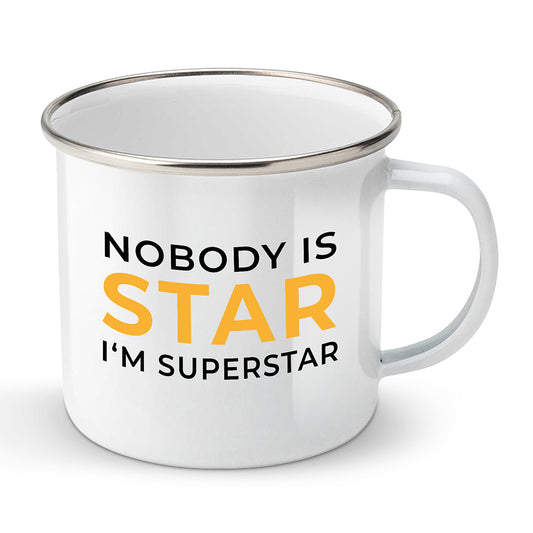 Smaltovaný plecháček motiv Nobody is star. I'm superstar.