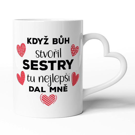 Keramický hrníček s uchem ve tvaru srdce motiv Když bůh stvořil sestry