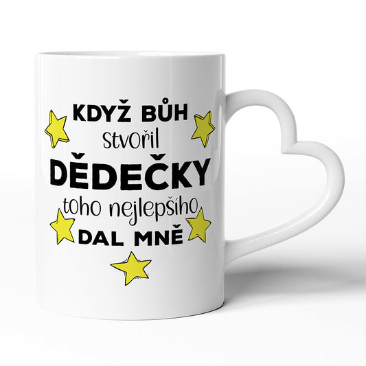 Keramický hrníček s uchem ve tvaru srdce motiv Když bůh stvořil dědečky