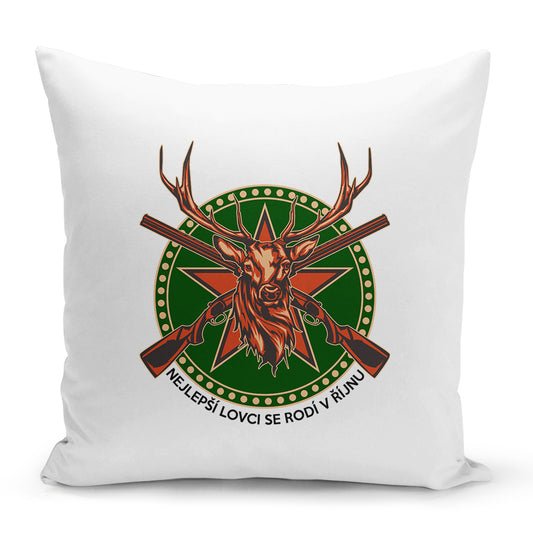 Bílý polštář 40 x 40 cm s motivem Nejlepší lovci se rodí…