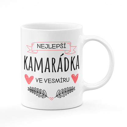 Keramický hrnek bílý motiv Nejlepší kamarádka ve vesmíru