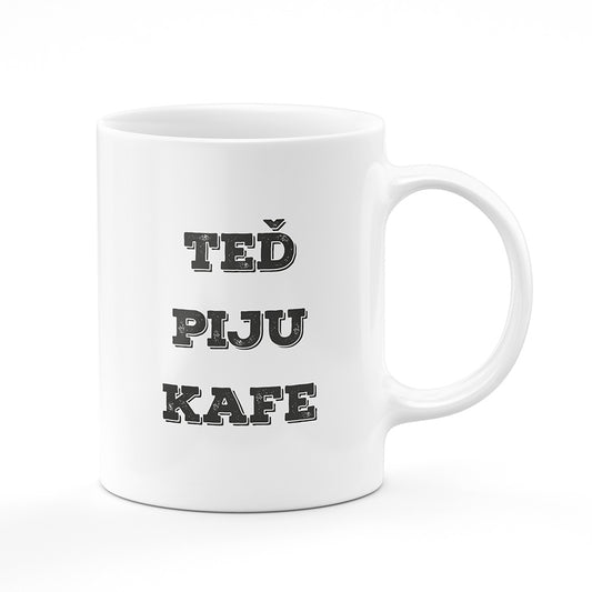 Keramický hrnek bílý motiv Teď piju kafe