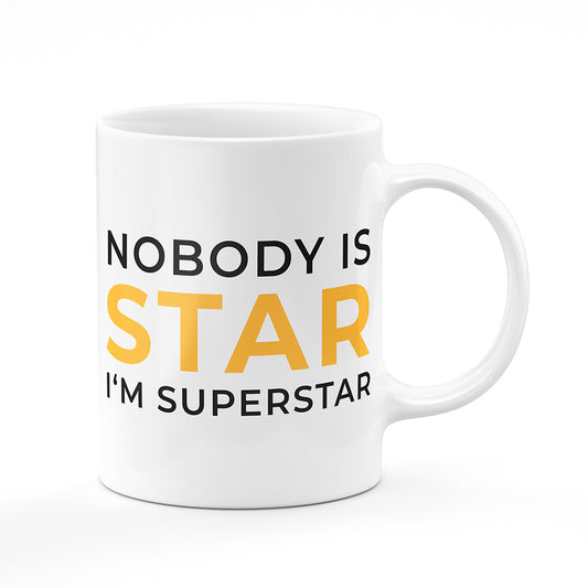 Keramický hrnek bílý motiv Nobody is star. I'm superstar.