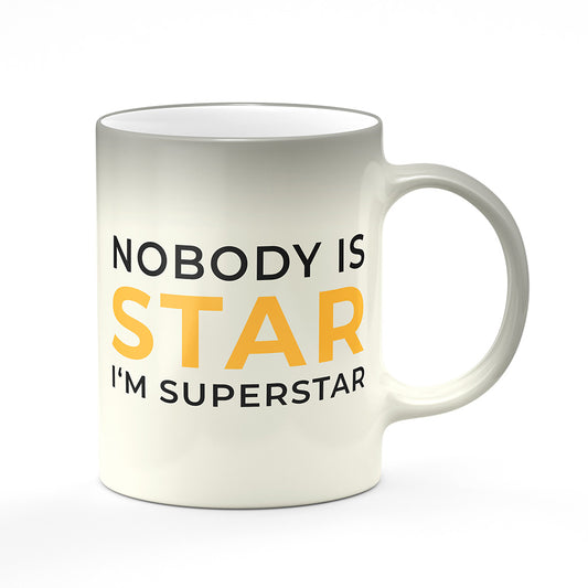 Magický svlékací hrnek motiv Nobody is star. I'm superstar.